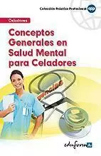 Conceptos Generales en Salud Mental para Celadores