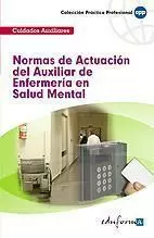 Normas Actuacion del Auxiliar de Enfermeria en Salud Mental