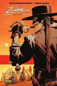 El Zorro. Regresa de entre los Muertos