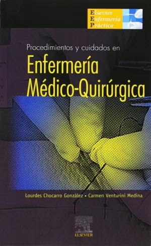 Procedimientos y Cuidados en Enfermería Médico-Quirúrgica