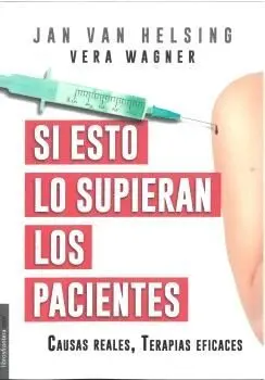 Si esto lo Supieran los Pacientes