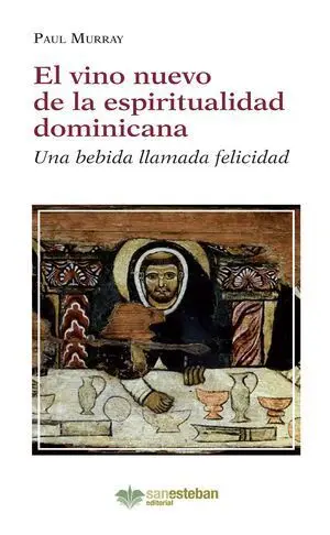 Vino Nuevo de la Espiritualidad Dominicana, el