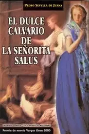 El Dulce Calvario de la Señorita Salus