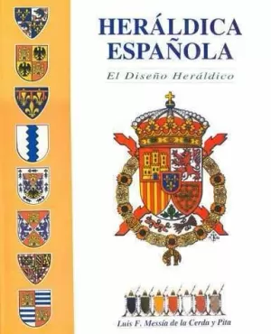 ++Heraldica Española. El Diseño Heraldico