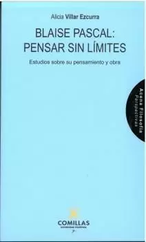 Blaise Pascal: Pensar sin Limite