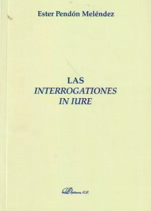 Las Interrogationes In Iure