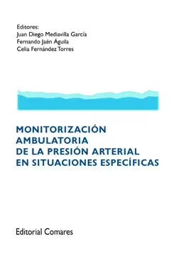 Monitorización Ambulatoria de la Presión Arterial en Situaciones Específicas.