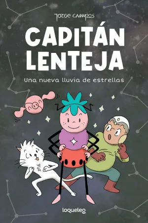 Capitán Lenteja 2. Una Nueva Lluvia de Estrellas