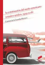 Construccion del Sueño Americano Estados Unidos 1929-2018