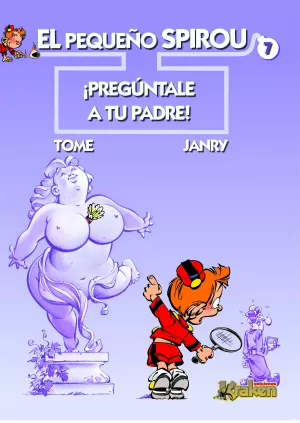 El Pequeño Spirou 7. Preguntale a tu Padre