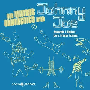 Els Viatges Fantàstics de Johnny Joe