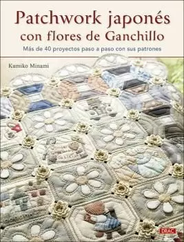 Patchwork Japonés con Flores de Ganchillo