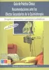 Guia Practica Clinica: Recomendaciones Ante Efectos Secundarios de la Quimioterapia