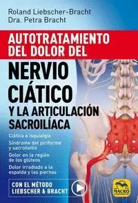 Autotratamiento del Dolor del Nervio Ciatico y la Articulacion Sacroiliaca