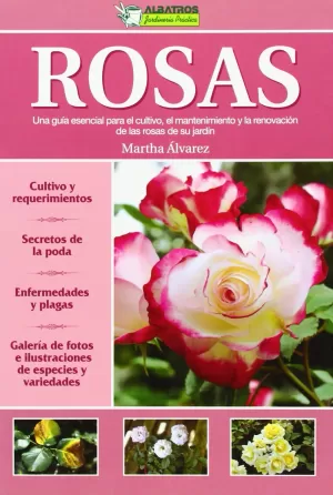 Rosas. Jardineria Practica