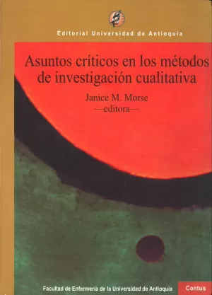 Asuntos Criticos en los Medtodos de Investigacion Cualitativa