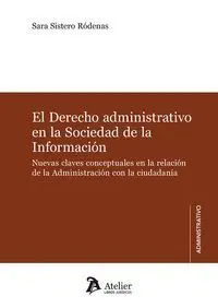 Derecho Administrativo en la Sociedad de la Informacion.