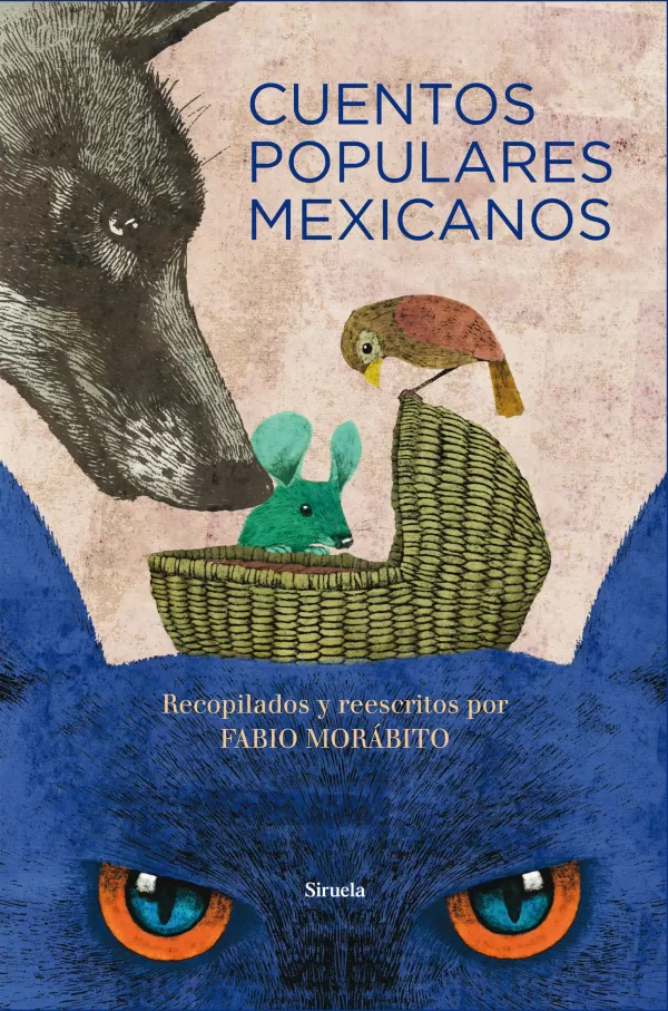 CUENTOS POPULARES MEXICANOS. RECOPILADOS Y REESCRITOS POR FABIO MORÁBITO.  MORABITO,FABIO. Comprar libro