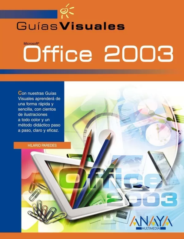 OFFICE 2003. GUIAS VISUALES. PAREDES, HILARIO. Comprar libro