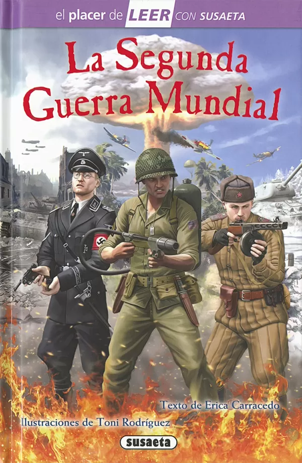 LA SEGUNDA GUERRA MUNDIAL. CARRACEDO, ERICA. Comprar libro