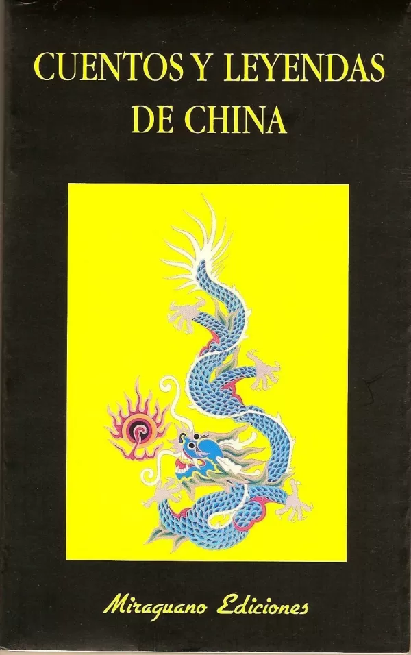 CUENTOS Y LEYENDAS DE CHINA. ANONIMO. Comprar libro