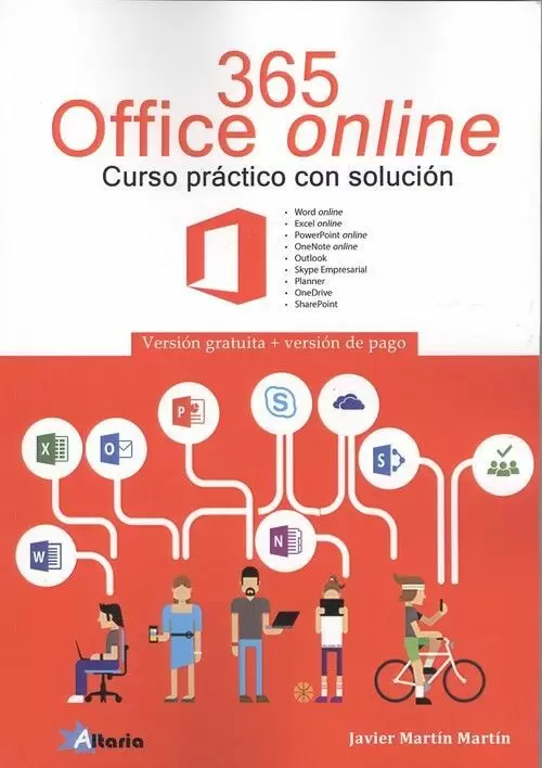 OFFICE 365 ONLINE. VERSIÓN GRATUITA - VERSIÓN PAGO. MARTÍN MARTÍN, JAVIER.  Comprar libro