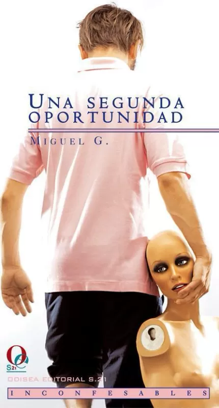 UNA SEGUNDA OPORTUNIDAD. BIO MIGUEL G. Comprar libro