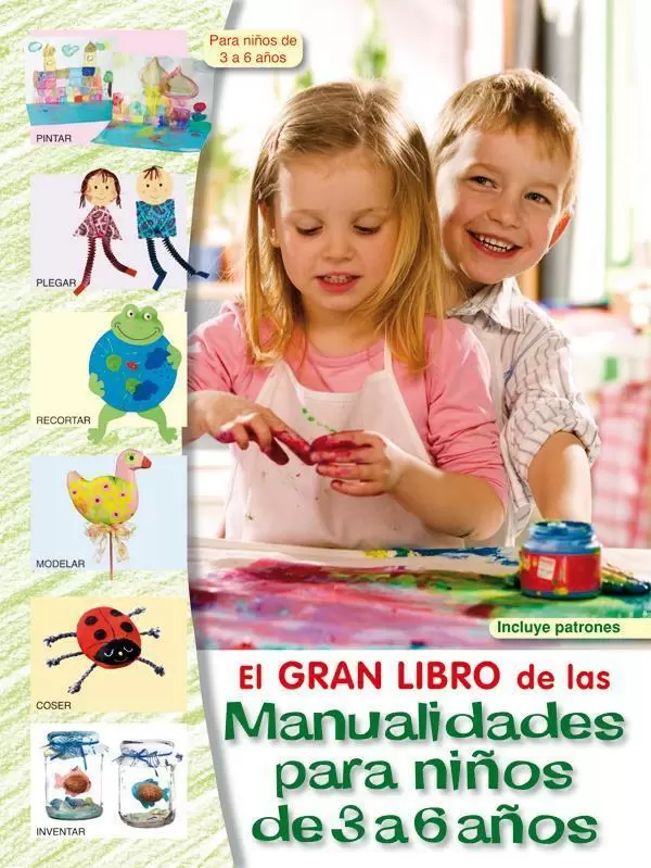 El Gran Libro De Manualidades Para Ninos De 3 A 6 Anos Vv Aa Libro En Papel 9788498741438