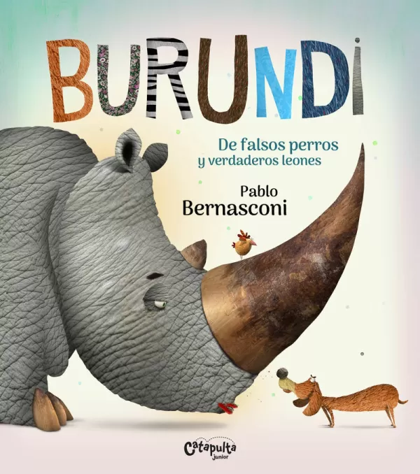 BURUNDI DE FALSOS PERROS Y VERDADEROS LEONES. BERNASCONI,PABLO. Comprar  libro