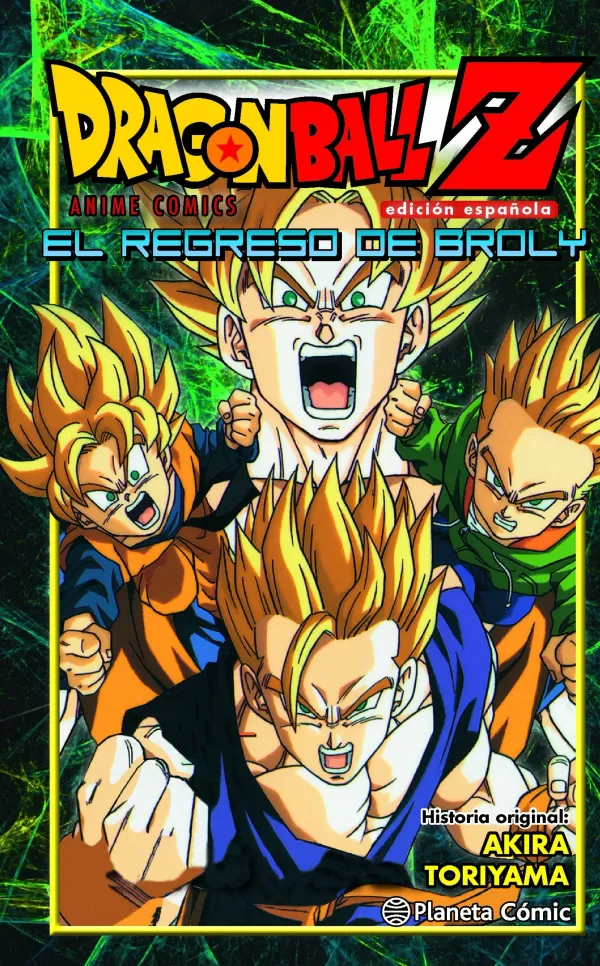 DRAGON BALL Z EL REGRESO DE BROLY. AKIRA TORIYAMA. Libro