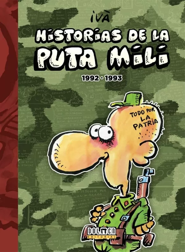 Historias De La Puta Mili 1992 1993 Tosas RamÓn IvÀ Libro En Papel 9788416961474