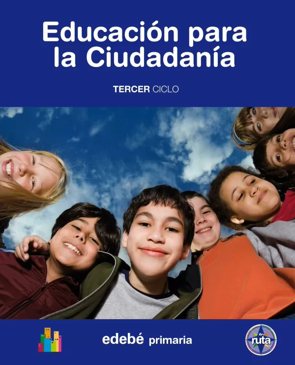 5PRI EDUCACION PARA LA CIUDADANIA 3 CICLO EDUCACION PRIMARIA. EDEBÉ ...