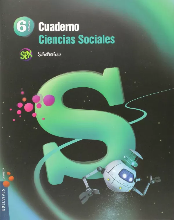 6pri Cuaderno Ciencias Sociales 6º Primaria Superpixepolis 2015 Edelvives Libro En Papel 9295