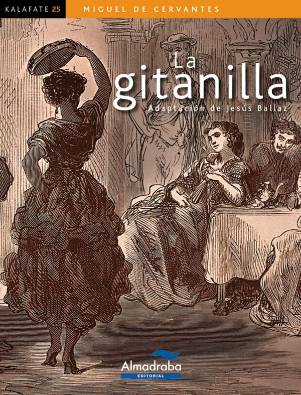 La gitanilla.