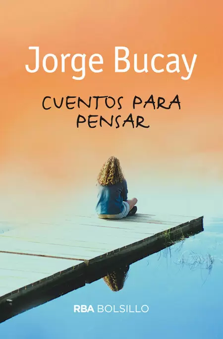 Cuentos Para Pensar Ed Bolsillo Bucay Jorge Libro En Papel 9788492966776 2764