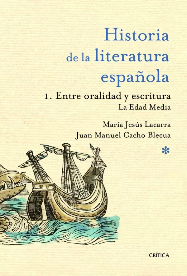 HISTORIA DE LA LITERATURA ESPAÑOLA I: TRE ORALIDAD Y ...