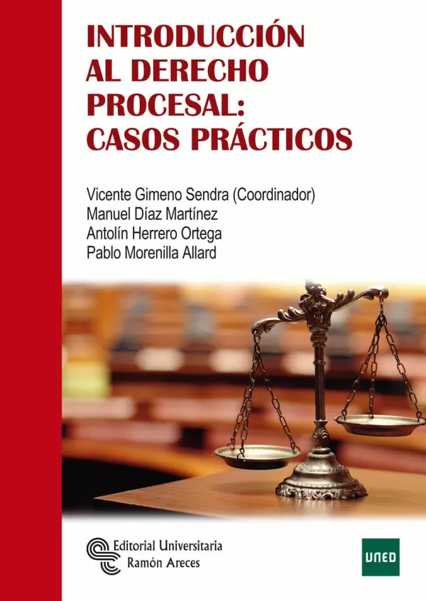 INTRODUCCIÓN AL DERECHO PROCESAL: CASOS PRÁCTICOS. GIMENO SENDRA ...